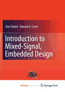 Introduction to Mixed-Signal, Embedded Design