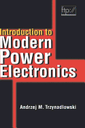 Introduction to Modern Power Electronics