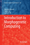 Introduction to Morphogenetic Computing