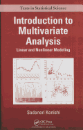 Introduction to Multivariate Analysis: Linear and Nonlinear Modeling