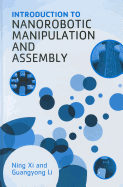 Introduction to Nanorobotic Manipulation and Assembly