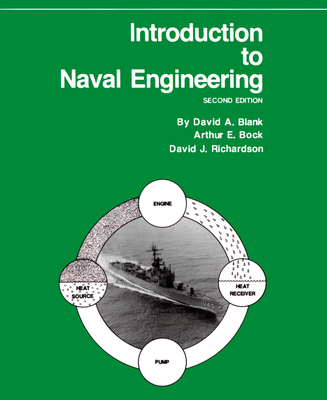 Introduction to Naval Engineering, 2nd Edition - Blank, David