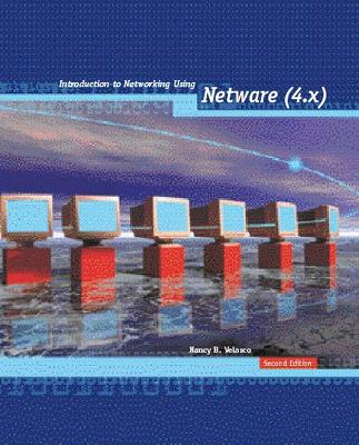 Introduction to Networking Using NetWare 4.1x - Velasco, Nancy B