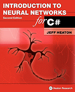 Introduction to Neural Networks for C#, 2nd Edition