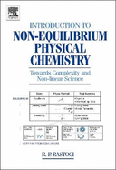 Introduction to Non-Equilibrium Physical Chemistry