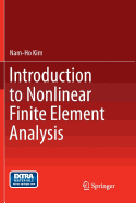 Introduction to Nonlinear Finite Element Analysis