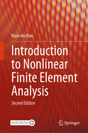 Introduction to Nonlinear Finite Element Analysis