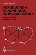 Introduction to Nonlinear Thermomechanics: Theory and Finite-Element Solutions