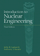 Introduction to Nuclear Engineering