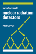 Introduction to Nuclear Radiation Detectors
