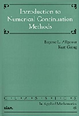 Introduction to Numerical Continuation Methods - Allgower, Eugene L, and Georg, Kurt