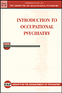 Introduction to Occupational Psychiatry