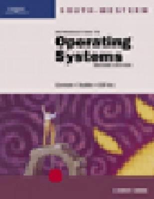 Introduction to Operating Systems: A Survey Course, 2nd - Stubbs, Todd, and Gorman, Mary, and Cep, Inc