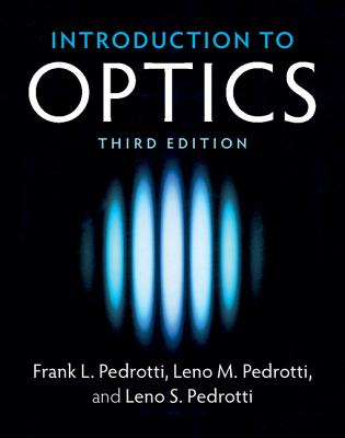 Introduction to Optics - Pedrotti, Frank L, and Pedrotti, Leno M, and Pedrotti, Leno S