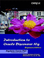 Introduction to Oracle Discoverer 10g: Beginners Edition