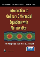 Introduction to Ordinary Differential Equations with Mathematica: An Integrated Multimedia Approach