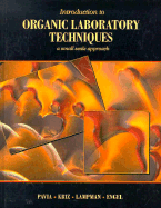 Introduction to Organic Laboratory Techniques: A Small-Scale Approach