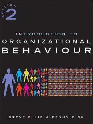 Introduction to Organizational Behaviour - Ellis, Steve, and Dick, Penny