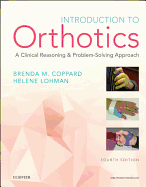 Introduction to Orthotics: A Clinical Reasoning and Problem-Solving Approach