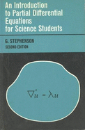 Introduction to Partial Differential Equations for Science Students - Stephenson, Geoffrey
