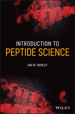 Introduction to Peptide Science - Hamley, Ian W.