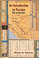 Introduction to Persian, Revised Fourth Edition, Key to Exercises
