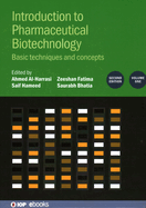 Introduction to Pharmaceutical Biotechnology, Volume 1 (Second Edition): Basic techniques and concepts