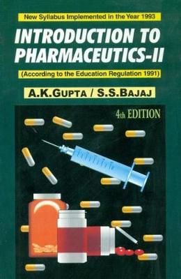 Introduction To Pharmaceutics - Gupta, A.K.