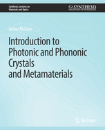 Introduction to Photonic and Phononic Crystals and Metamaterials