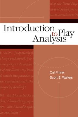 Introduction to Play Analysis - Pritner, Cal, and Walters, Scott E, and Pritner Cal