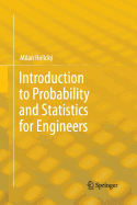 Introduction to Probability and Statistics for Engineers