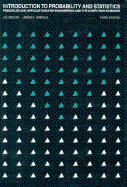 Introduction to Probability and Statistics: Principles and Applications for Engineering and the Computing Sciences