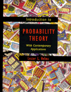 Introduction to Probability Theory: With Contemporary Applications
