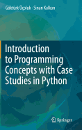 Introduction to Programming Concepts with Case Studies in Python