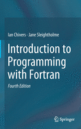 Introduction to Programming with Fortran