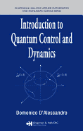 Introduction to Quantum Control and Dynamics