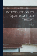 Introduction to Quantum Field Theory