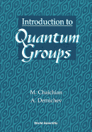Introduction to Quantum Groups