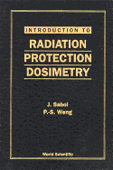 Introduction to Radiation Protection Dosimetry