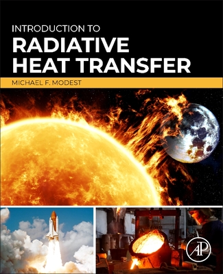 Introduction to Radiative Heat Transfer - Modest, Michael F