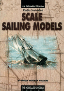 Introduction to Radio Controlled Scale Sailing Models