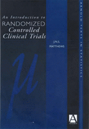 Introduction to Randomized Controlled Clinical Trials