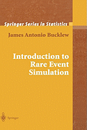Introduction to Rare Event Simulation