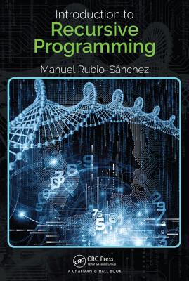 Introduction to Recursive Programming - Rubio-Sanchez, Manuel
