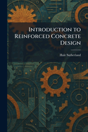 Introduction to Reinforced Concrete Design