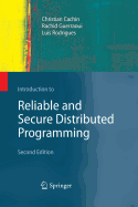 Introduction to Reliable and Secure Distributed Programming