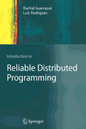 Introduction to Reliable Distributed Programming