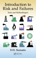Introduction to Risk and Failures: Tools and Methodologies