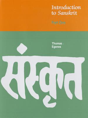 Introduction to Sanskrit, Part One - Egenes, Thomas