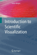 Introduction to Scientific Visualization
